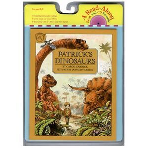 Patrick's Dinosaurs [With CD (Audio)] -- Carol Carrick